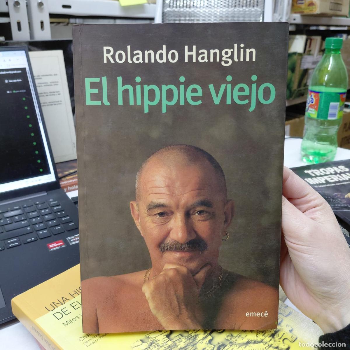Libri di seconda mano: El Hippie Viejo (spanish Edition) - Hanglin Rolando - HANGLIN ROLANDO