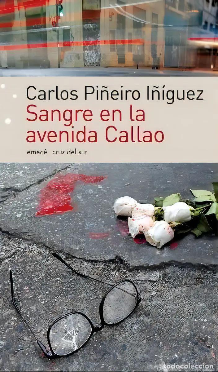 Libri di seconda mano: Sangre En La Avenida Callao - Carlos Pi&ntilde;eiro I&ntilde;&iacute;guez - Carlos Pi&ntilde;eiro I&ntilde;&iacute;guez