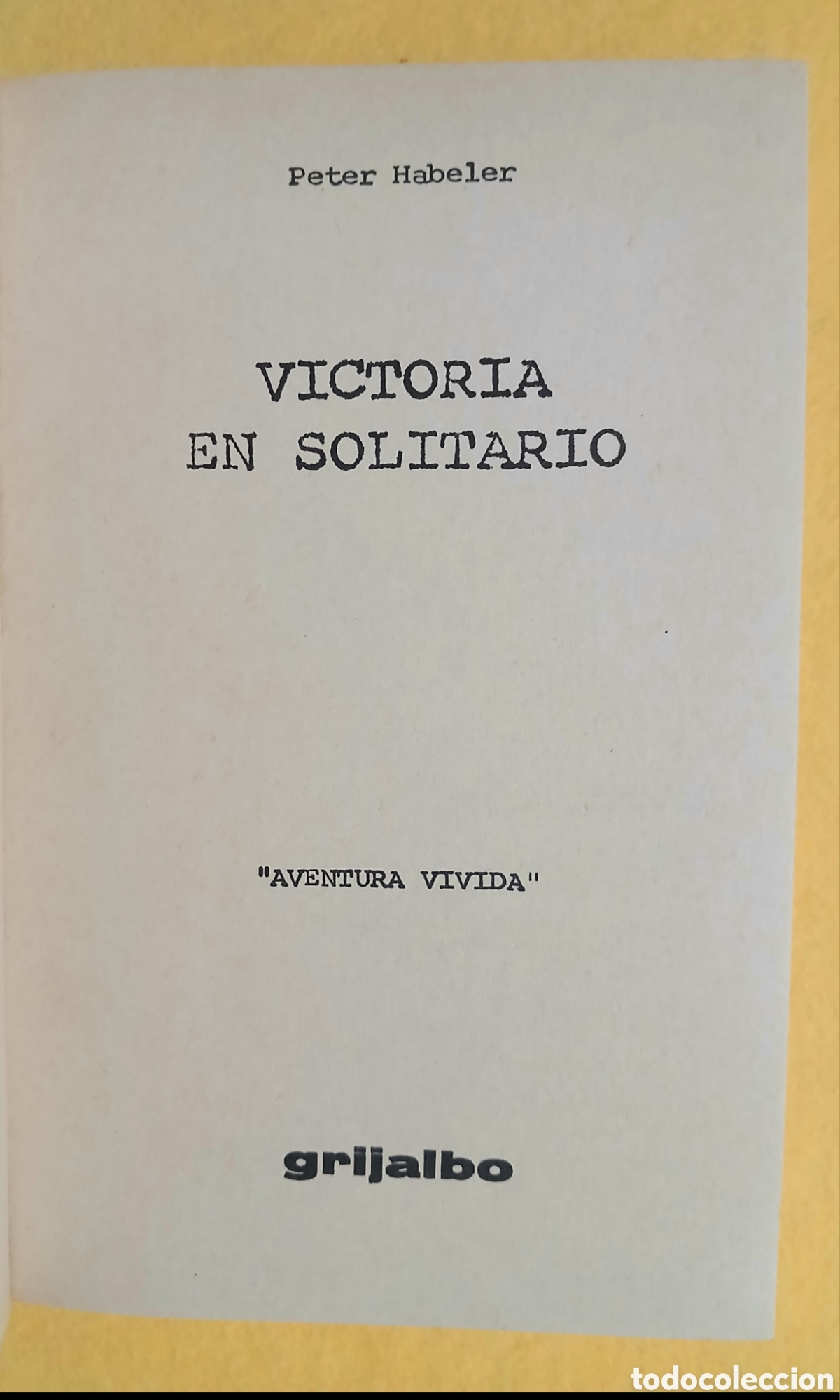 Libros: Victoria en solitario, Peter Habeler - Foto 4