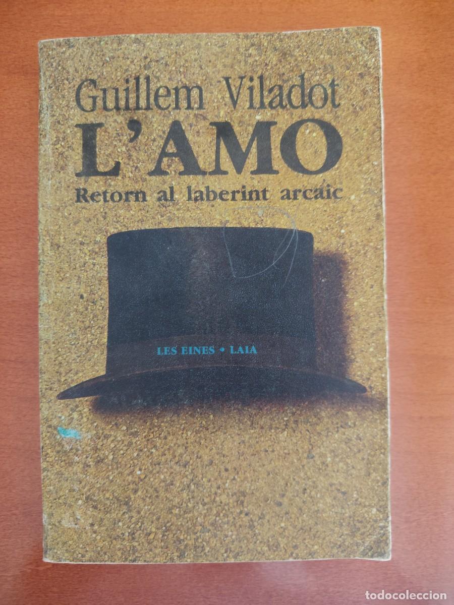 Libros: L'AMO Retorn al laberint arcaic