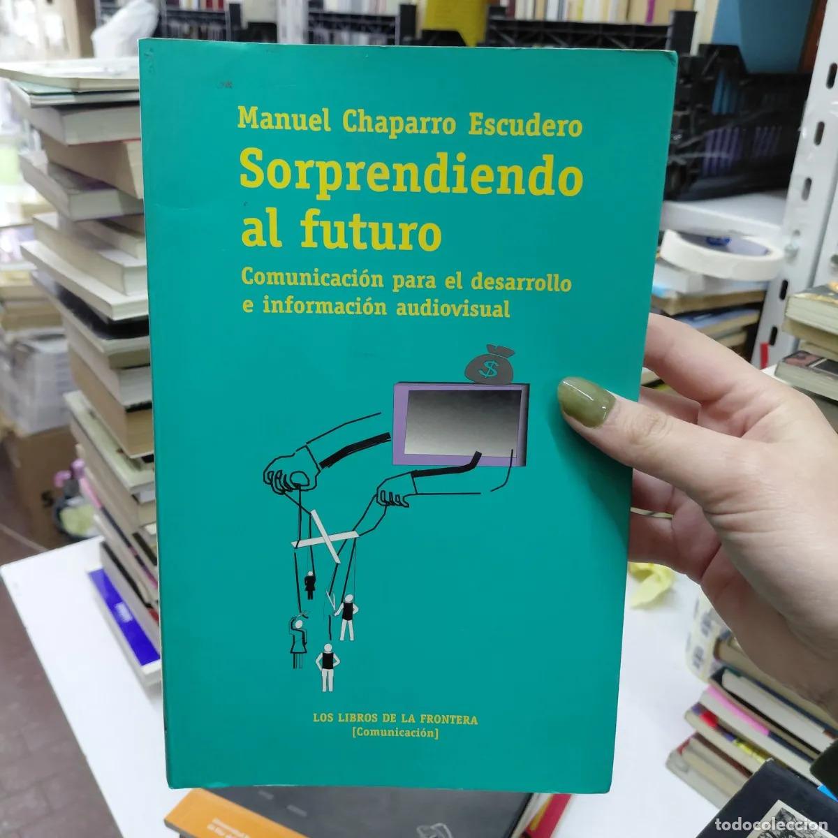 Libros: Sorprendiendo al futuro - Escudero - Foto 1