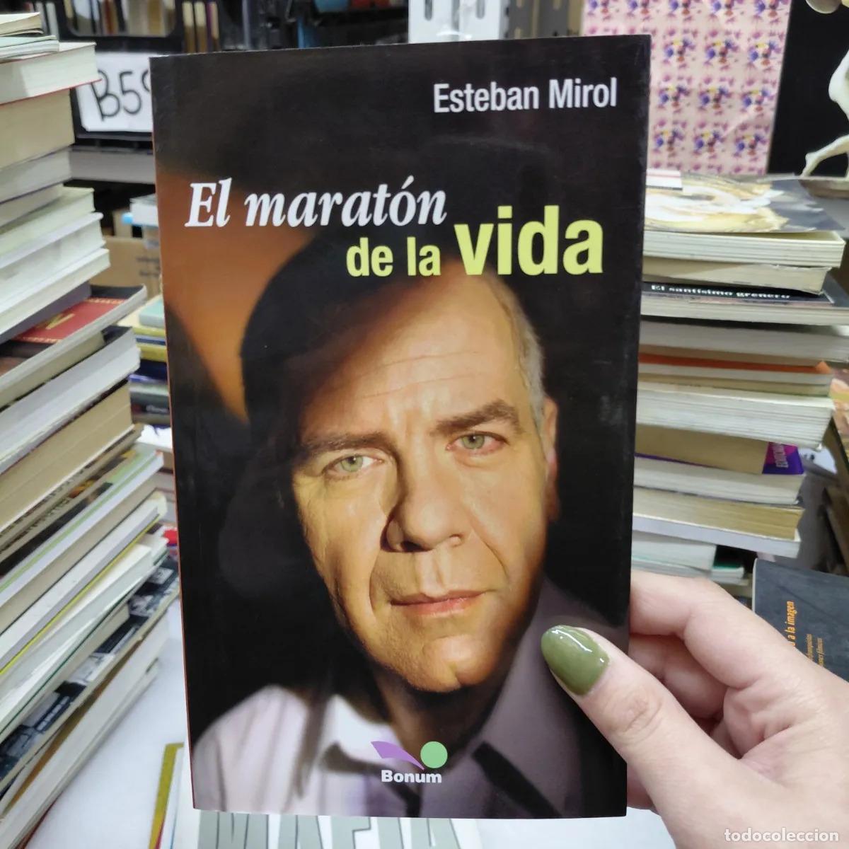 Libros: El maraton de la vida - Esteban Mirol - Foto 1