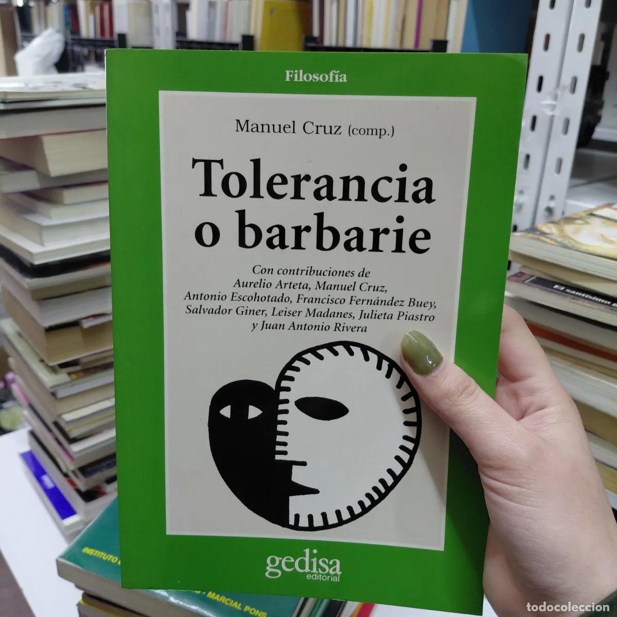 Libros: Tolerancia o barbarie - VVAA - Foto 1