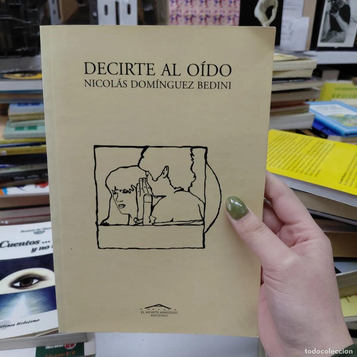 Livres: Decirte al oido - Bedini