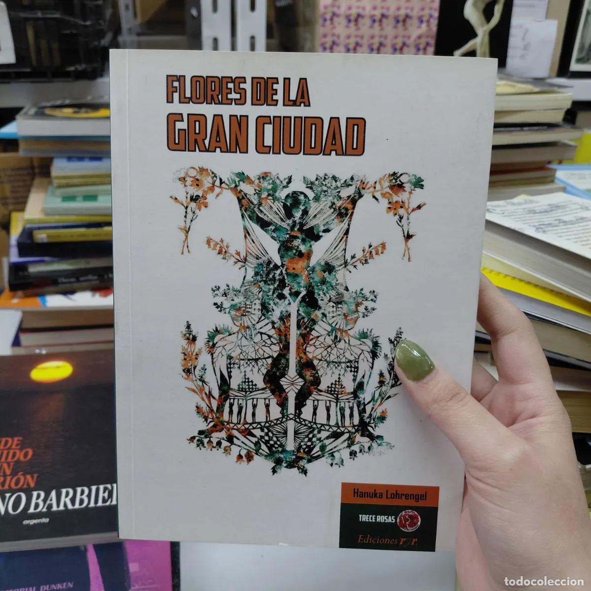 B&uuml;cher: Flores de la gran ciudad - Lohrengel