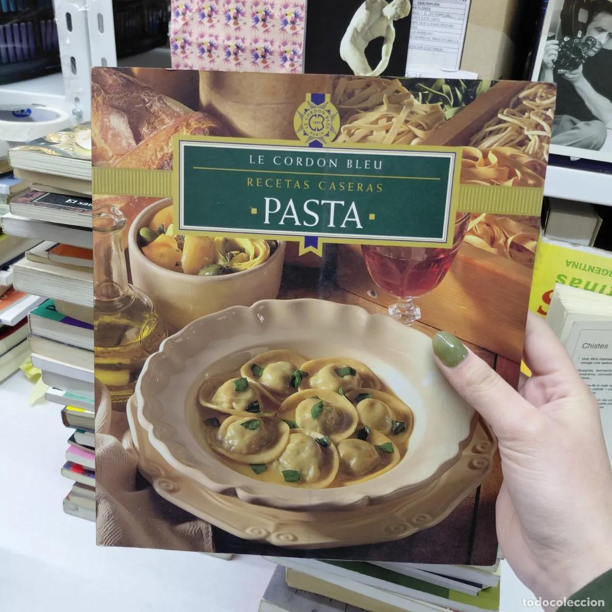 B&uuml;cher: Recetas caseras: pasta - Le Cordon Bleu