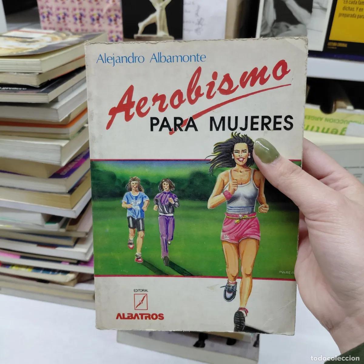 B&uuml;cher: Aerobismo para mujeres (firma) - Albamonte