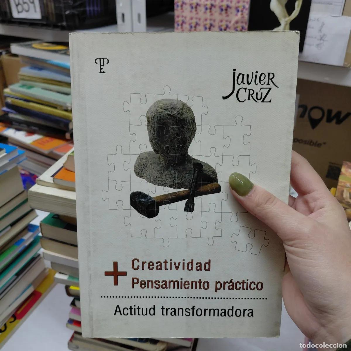 Libros: Creatividad + pensamiento practico (det.) - Javier Cruz - Foto 1