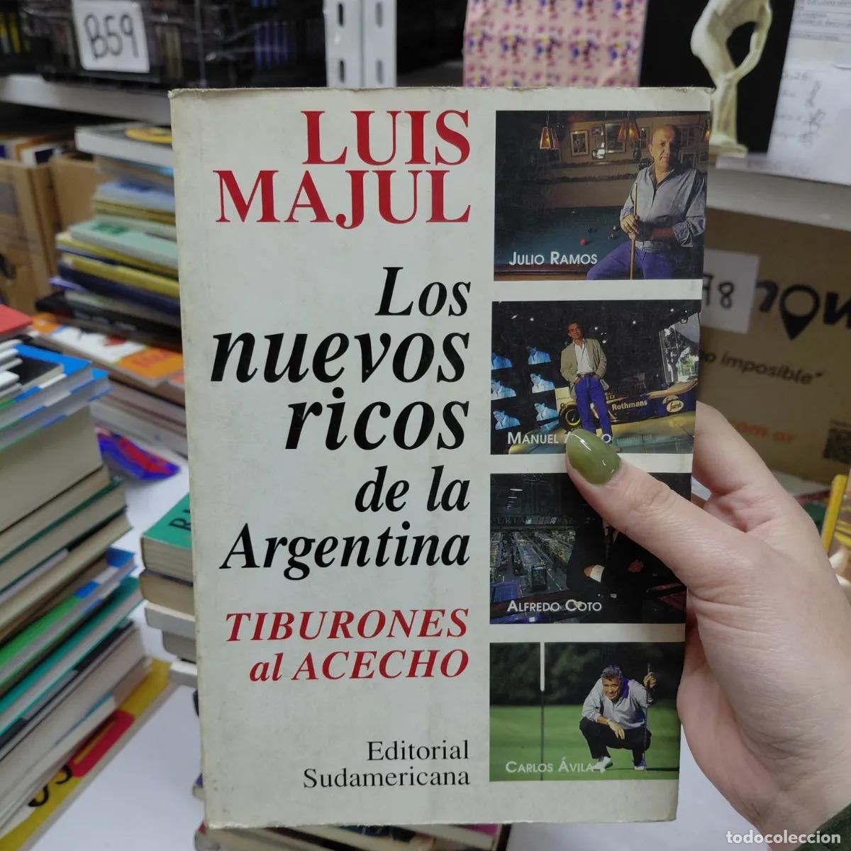 Libros: Los nuevos ricos de la Argentina (det.) - Majul - Foto 1