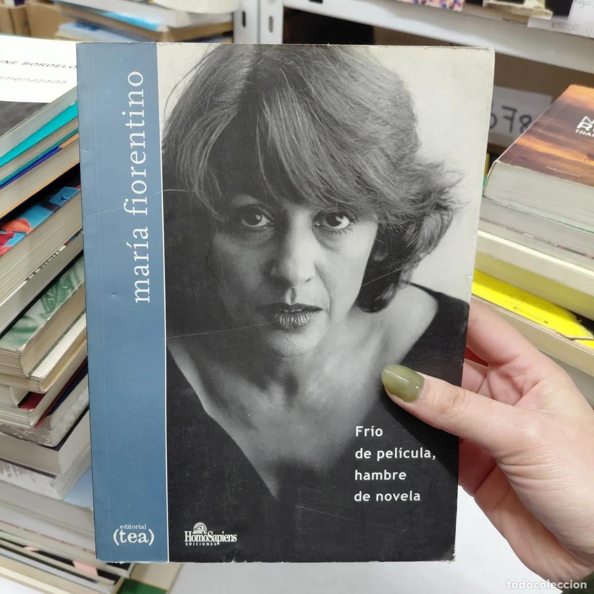 Livros em segunda m&atilde;o: Frio de pelicula, hambre de novela - Fiorentino