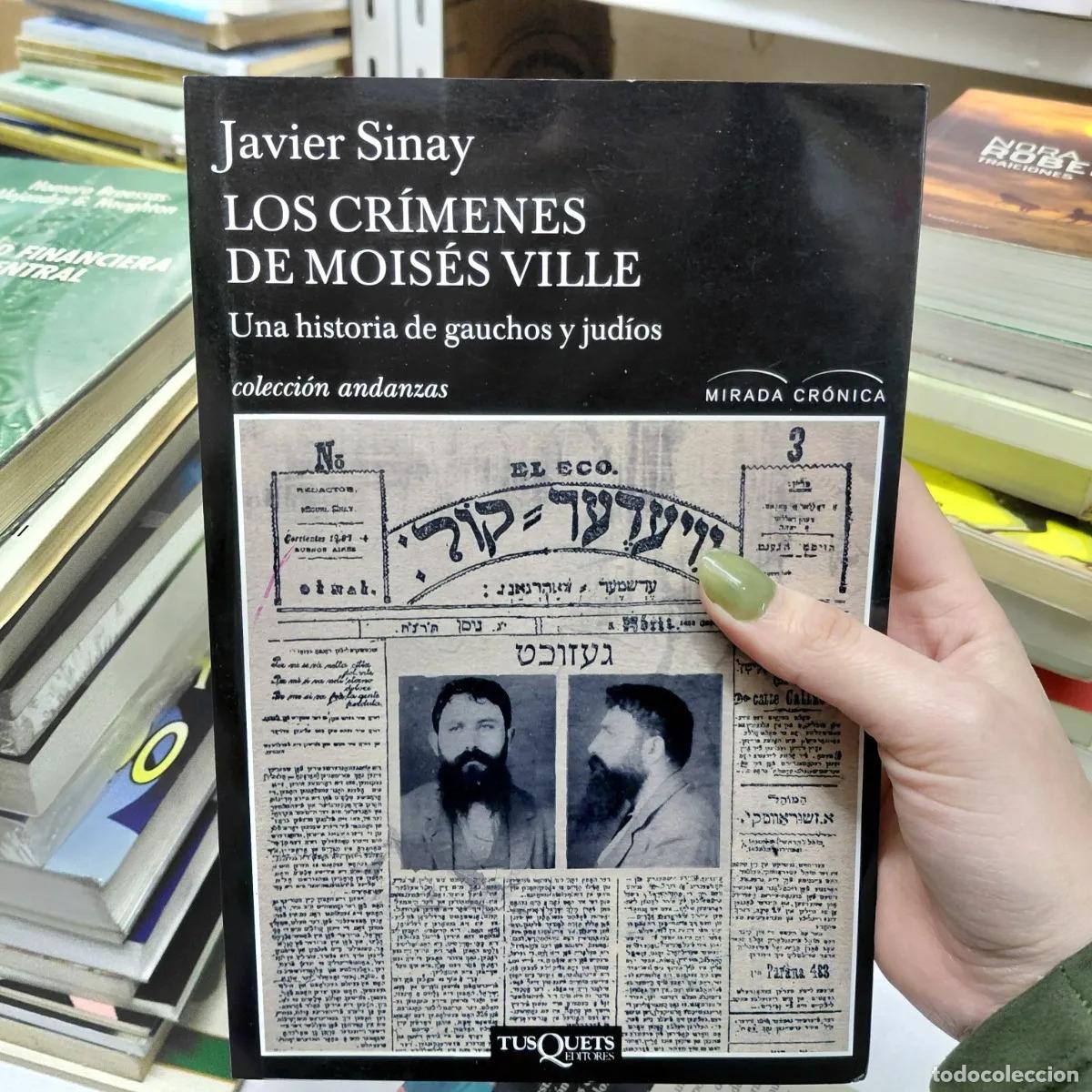 Libri di seconda mano: Los crimenes de Moises Ville - Sinay