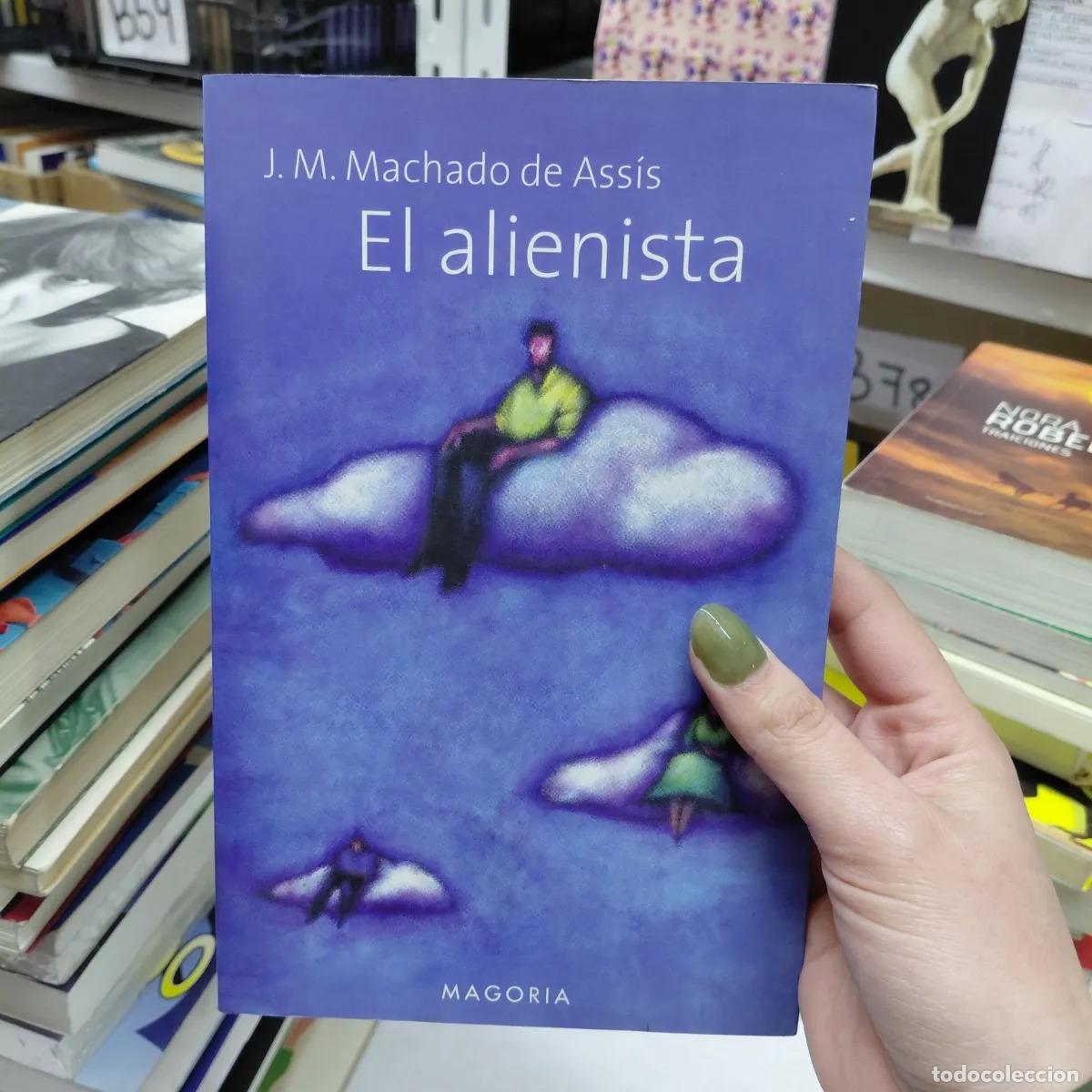 Libri di seconda mano: El alienista - Assis