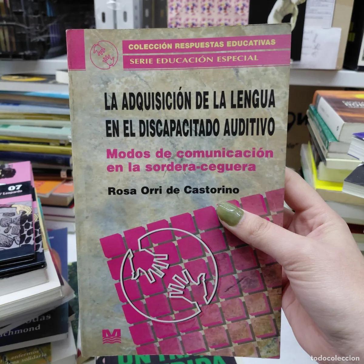 Libri di seconda mano: La adquisicion de la lengua en el discapacitado auditivo - Castorino