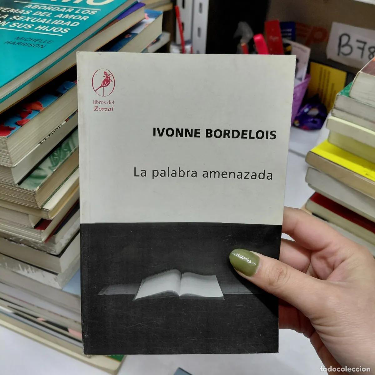 books: La palabra amenazada - Bordelois