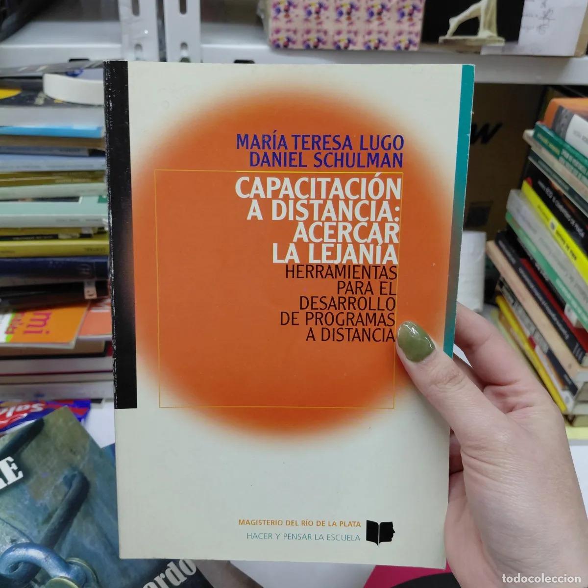Libros: Capacitacion a distancia: acercar la lejania - Lugo, Schulman