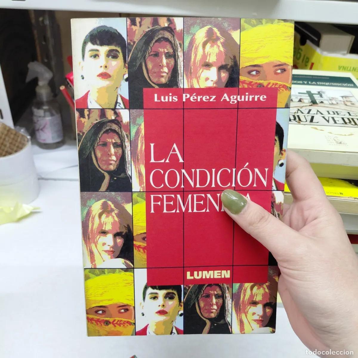 B&uuml;cher: La condicion femenina - Aguirre