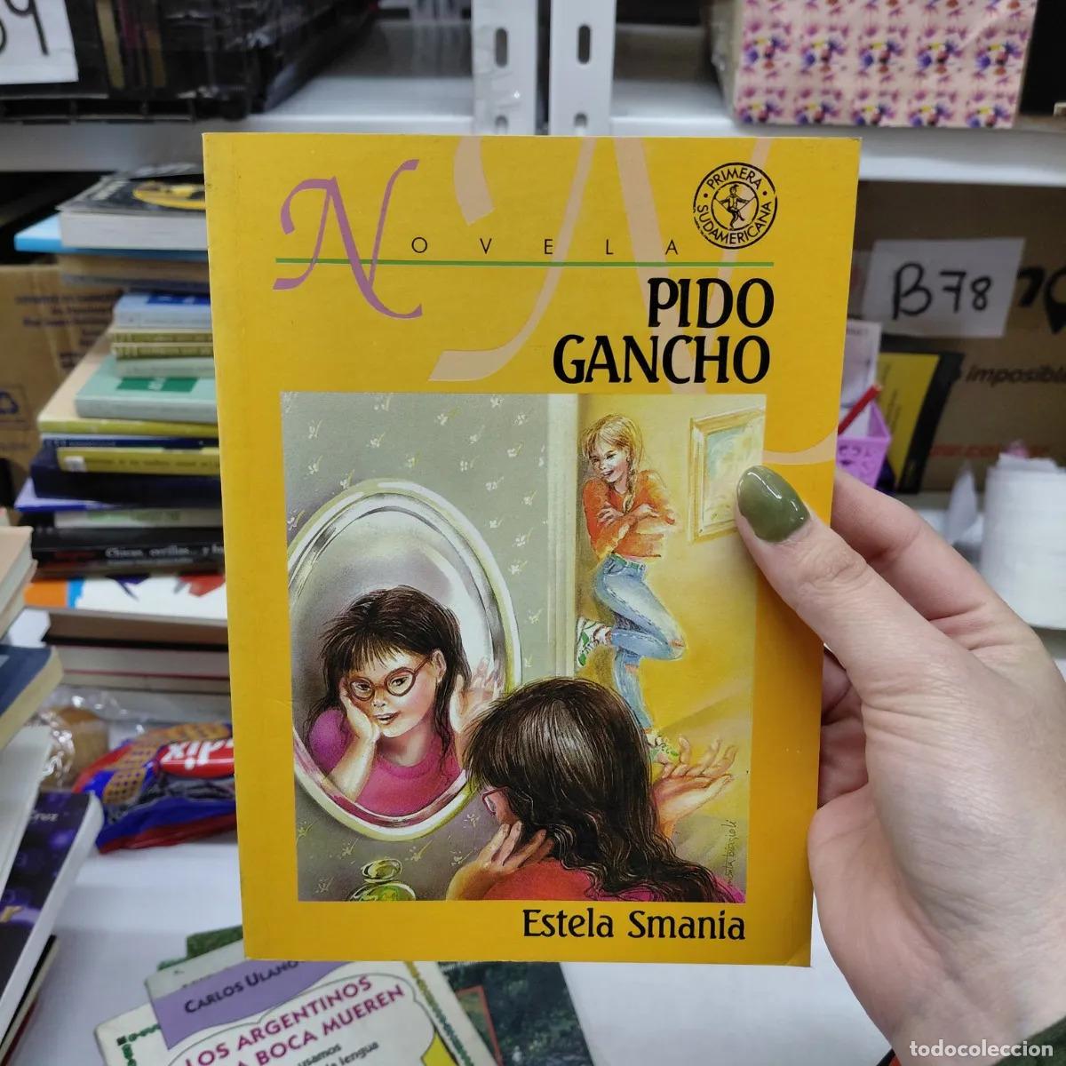 Libri di seconda mano: Pido gancho - Smania