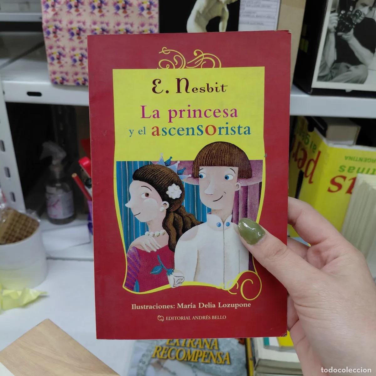 Libros: La princesa y el ascensorista - Nesbit - Foto 1