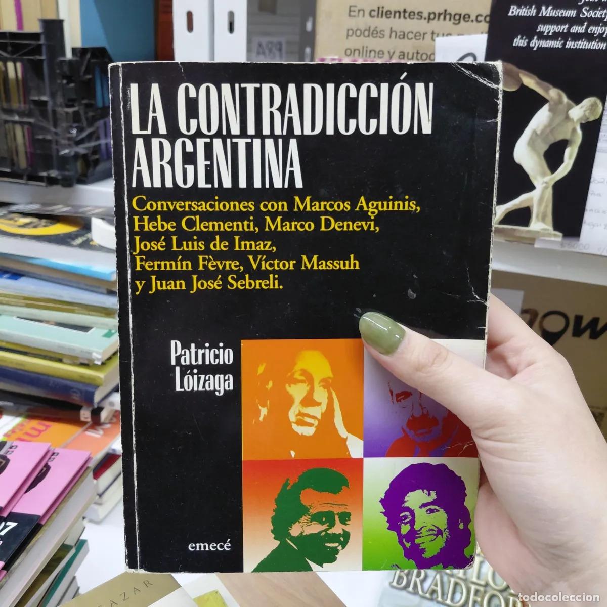 Libros: La contradiccion argentina (det.) - Loizaga