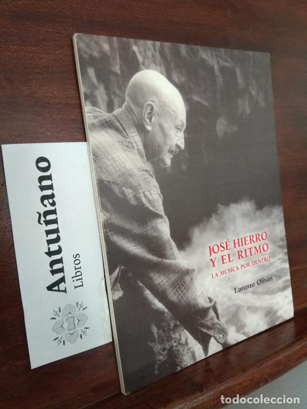 B&uuml;cher: Jos&eacute; Hierro y el ritmo. La m&uacute;sica por dentro