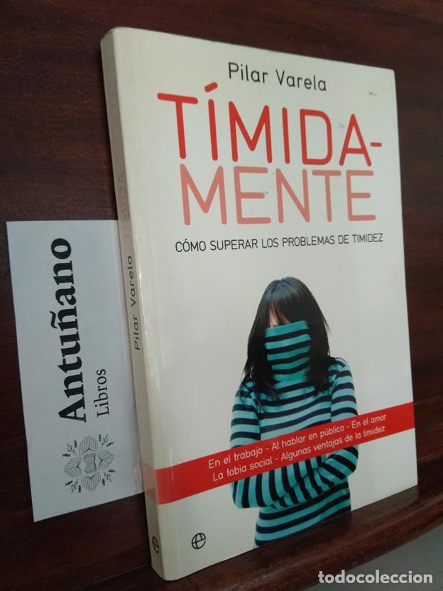 Libri di seconda mano: T&iacute;midamente. Como superar los problemas de timidez