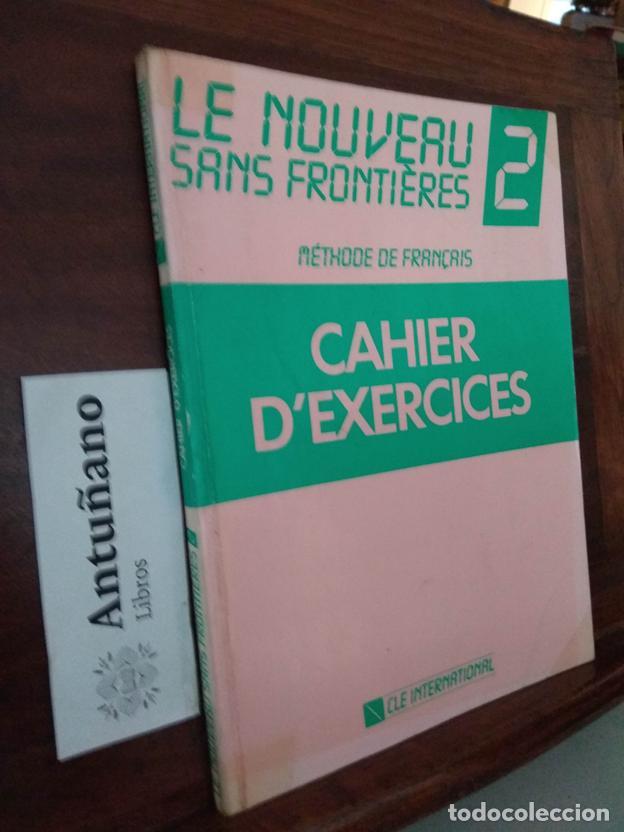 B&uuml;cher: Le nouveau sans frontieres 2 Methode de fran&ccedil;ais. Cahier d'exercices