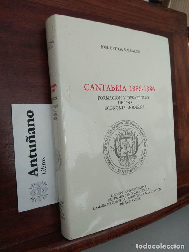 B&uuml;cher: Cantabria 1886-1986. Formaci&oacute;n y desarrollo de una econom&iacute;a moderna