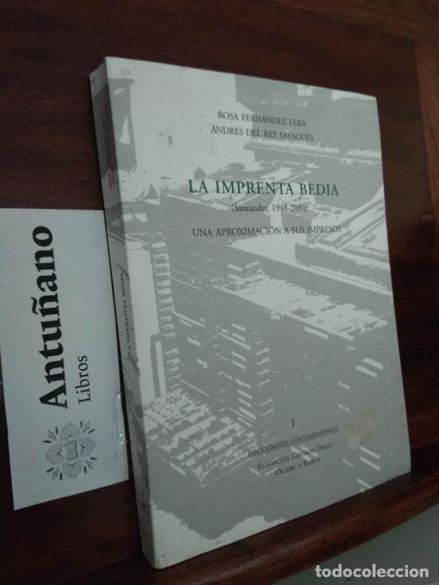 Livros em segunda m&atilde;o: La imprenta Bedia (Santander 1948-2004). Una aproximaci&oacute;n a sus impresos