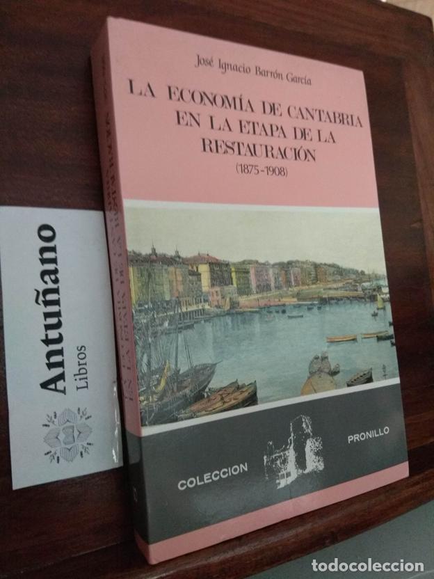 B&uuml;cher: La econom&iacute;a de Cantabria en la etapa de la restauraci&oacute;n (1875-1908)