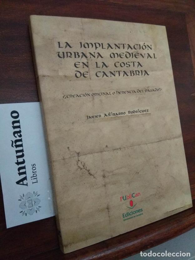 books: La implantaci&oacute;n urbana medieval en la costa de Cantabria