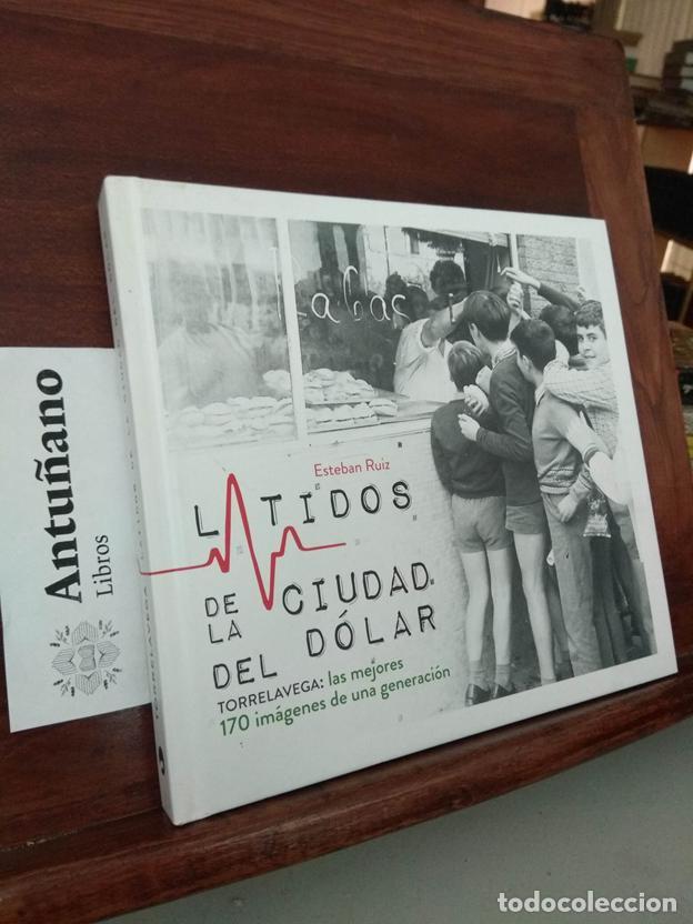 Libri di seconda mano: Latidos de la ciudad del d&oacute;lar. Torrelavega: las mejores 170 imagenes de una generaci&oacute;n