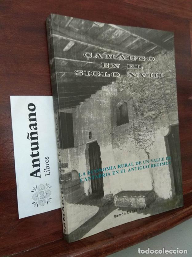 B&uuml;cher: Camargo en el siglo XVIII. La econom&iacute;a rural de un valle de Cantabria en el antiguo regimen