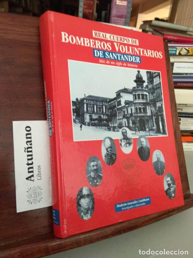 books: Real cuerpo de Bomberos voluntarios de Santander. M&aacute;s de un siglo de historia