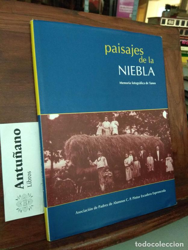 B&uuml;cher: Paisajes de la niebla. Memoria fotogr&aacute;fica de Tanos