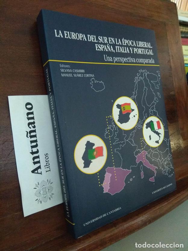 books: La Europa del sur en la &eacute;poca liberal. Espa&ntilde;a, Italia y Portugal
