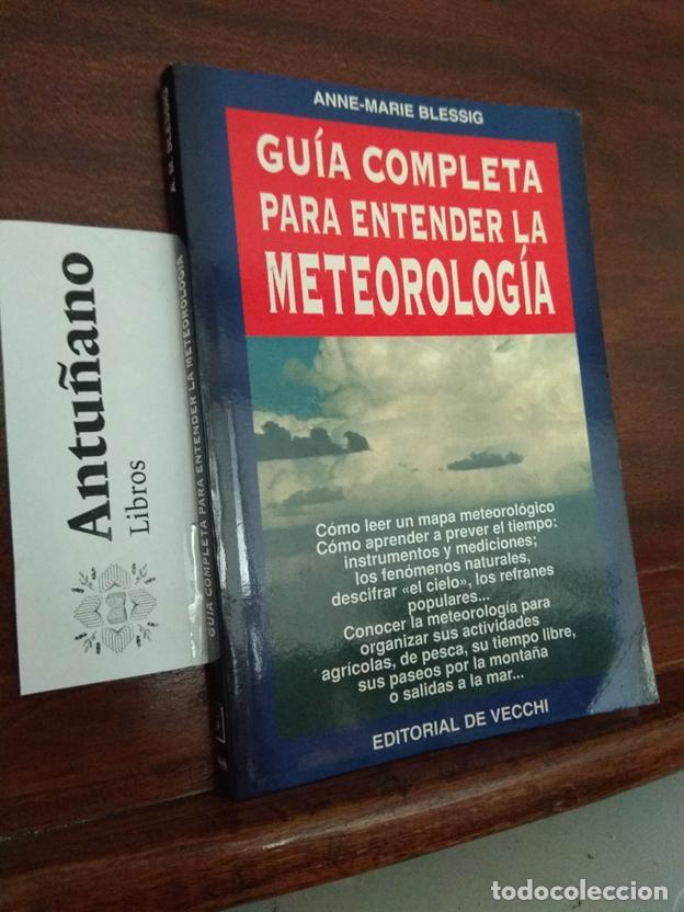 Libri di seconda mano: Gu&iacute;a completa para entender la meterolog&iacute;a