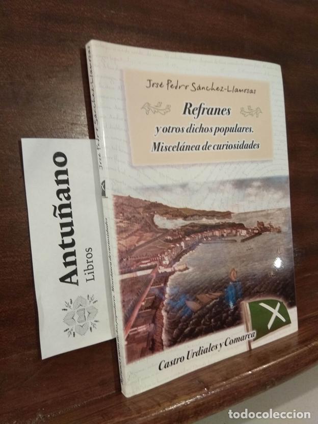Libros: Refranes y otros dichos populares. Miscel&aacute;nea de curiosidades de Castro Urdiales y Comarca