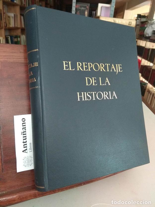 Libri di seconda mano: El Reportaje de la historia