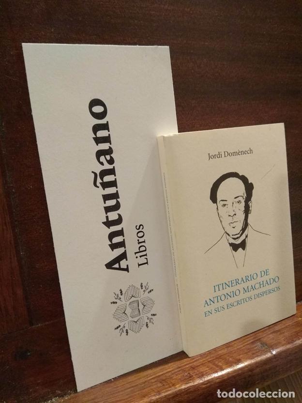 Libri di seconda mano: Itinerario de Antonio Machado en sus escritos dispersos