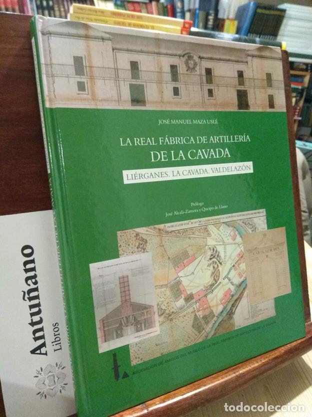Libros: La Real F&aacute;brica de Artiller&iacute;a de la Cavada. Li&eacute;rganes. La Cavada. Valdelaz&oacute;n