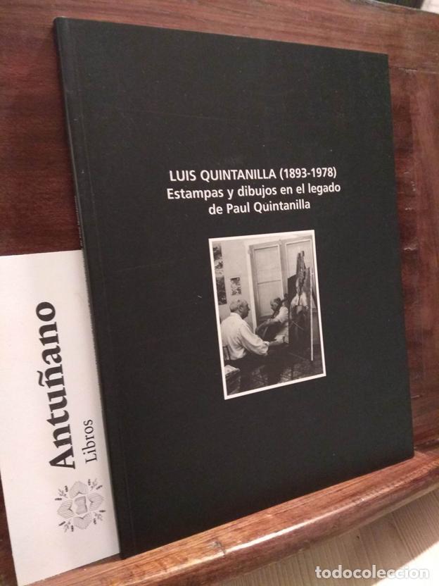 Libri di seconda mano: Luis Quintanilla (1893-1978) Estampas y dibujos en el legado de Paul Quintanilla
