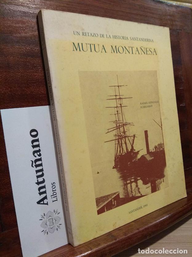 B&uuml;cher: Un retazo de la historia santanderina Mutua Monta&ntilde;esa