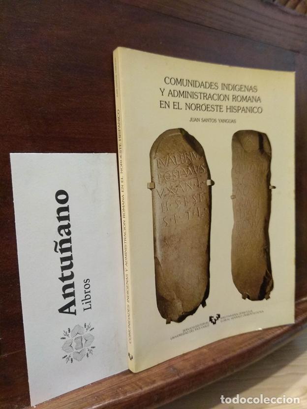 B&uuml;cher: Comunidades indigenas y administraci&oacute;n romana en el Noroeste Hispanico