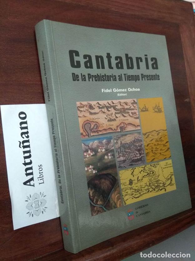 Livres: Cantabria De la Prehistoria al Tiempo Presente