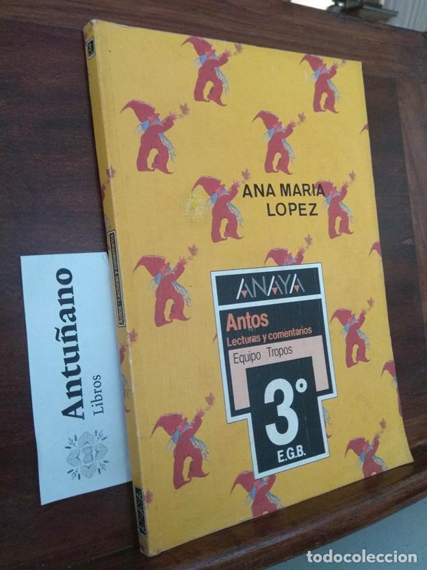 Libros: Antos Lecturas y comentarios 3&ordm; EGB