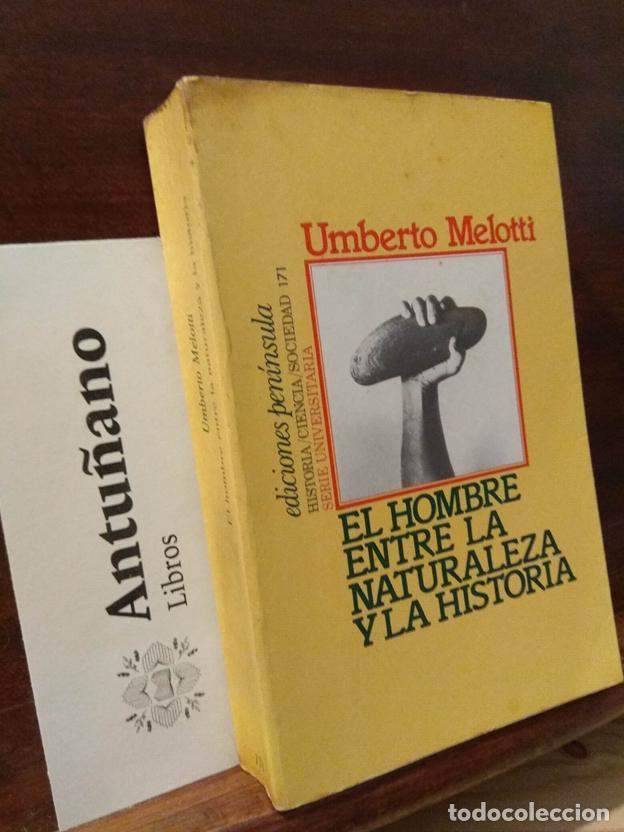 B&uuml;cher: El hombre entre la naturaleza y la historia