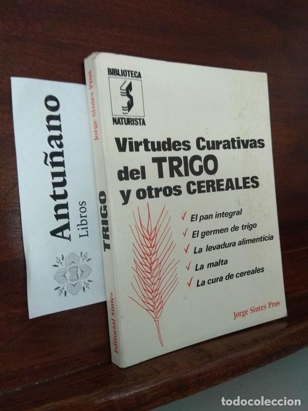 Libros: Virtudes curativas del trigo y otros cereales