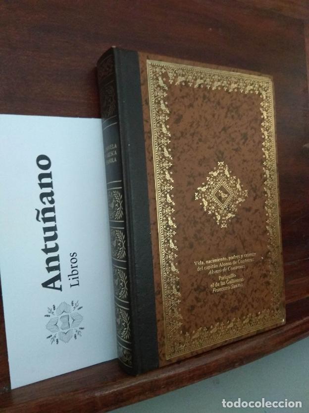 B&uuml;cher: La novela picaresca espa&ntilde;ola. Vida, nacimiento, padres y crianza del capit&aacute;n Alonso de Contreras-Par