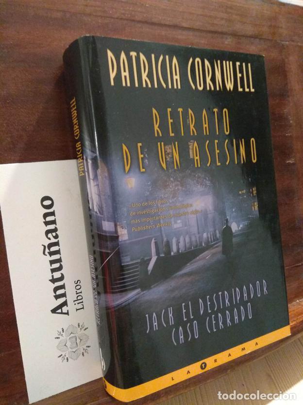 Libros: Retrato de un asesino. Jack el destripador Caso cerrado