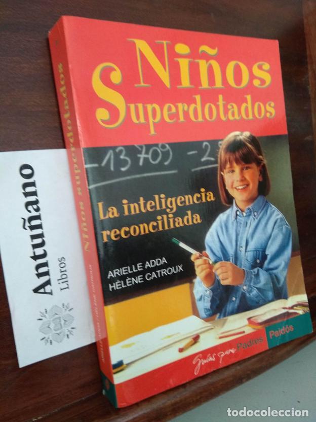Libros: Ni&ntilde;os superdotados. La inteligencia reconciliada - Foto 1